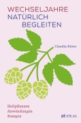 Cover-Bild zum Titel 'Wechseljahre natürlich begleiten' von 'Claudia Ritter'