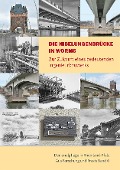 Die Nibelungenbrücke in Worms - 