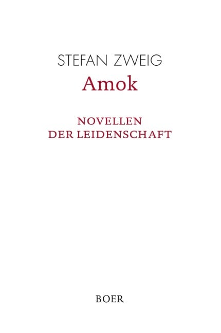 Amok - Stefan Zweig