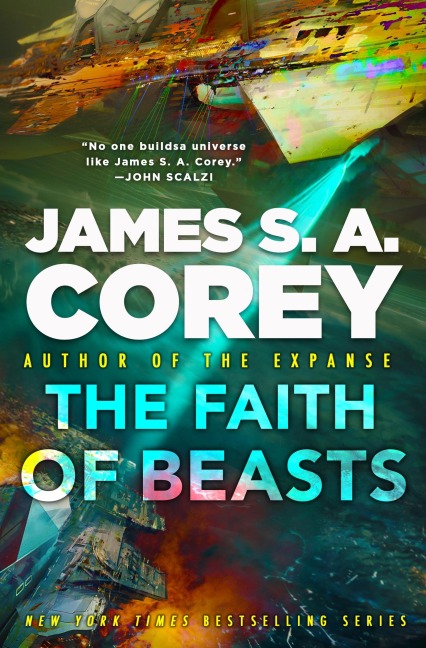 The Faith of Beasts - James S. A. Corey