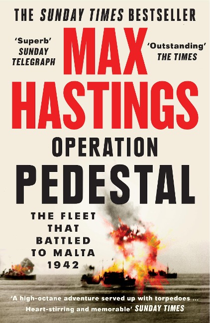 Operation Pedestal - Max Hastings