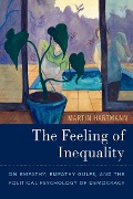 Cover-Bild zum Titel 'The Feeling of Inequality' von 'Martin Hartmann'