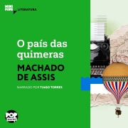 Cover-Bild zum Titel 'O país das quimeras' von 'Machado De Assis'