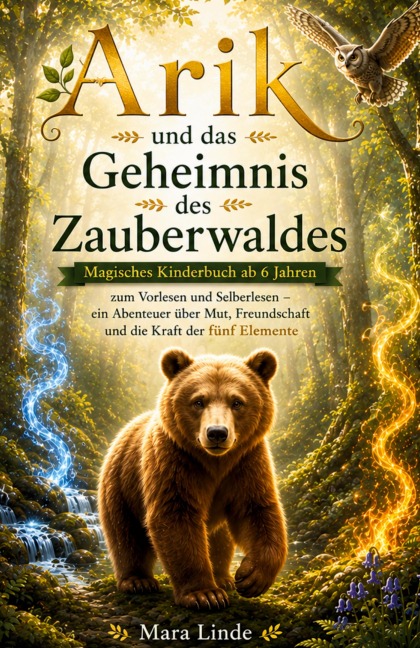 Arik und das Geheimnis des Zauberwaldes - Mara Linde