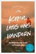 Cover-Bild zum Titel 'Komm, lass uns wandern. Bayerische Voralpen und Fünfseenland' von 'Florian Kinast'