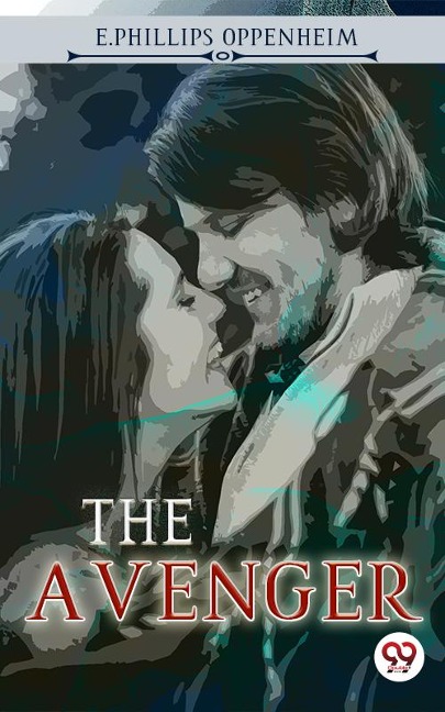 The Avenger - E. Phillips Oppenheim