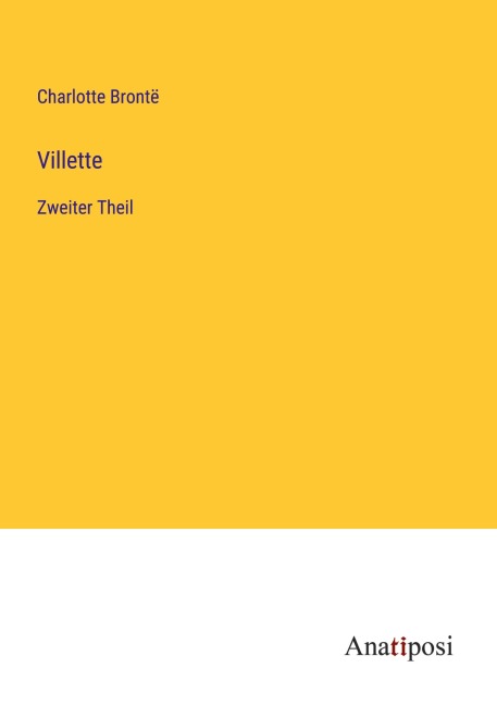 Villette - Charlotte Brontë