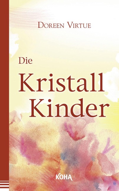 Die Kristall-Kinder - Doreen Virtue