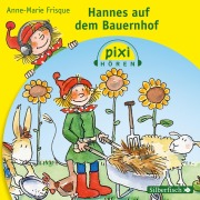Cover-Bild zum Titel 'Pixi Hören: Hannes auf dem Bauernhof' von 'Anne-Marie Frisque'