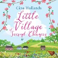 Cover-Bild zum Titel 'Little Village of Second Chances' von 'Gina Hollands'
