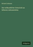 Cover-Bild zum Titel 'Der erdkundliche Unterricht an höheren Lehranstalten' von 'Richard Lehmann'