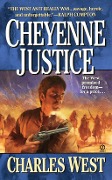 Cover-Bild zum Titel 'Cheyenne Justice' von 'Charles G. West'