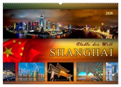 Cover-Bild zum Titel 'Städte der Welt - Shanghai (Wandkalender 2026 DIN A2 quer), CALVENDO Monatskalender' von 'Peter Roder'