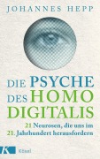 Cover-Bild zum Titel 'Die Psyche des Homo Digitalis' von 'Johannes Hepp'
