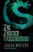 Cover-Bild zum Titel 'Die Drachen-Verschwörung (Lass es Drachen, #4)' von 'Louisa Masters'