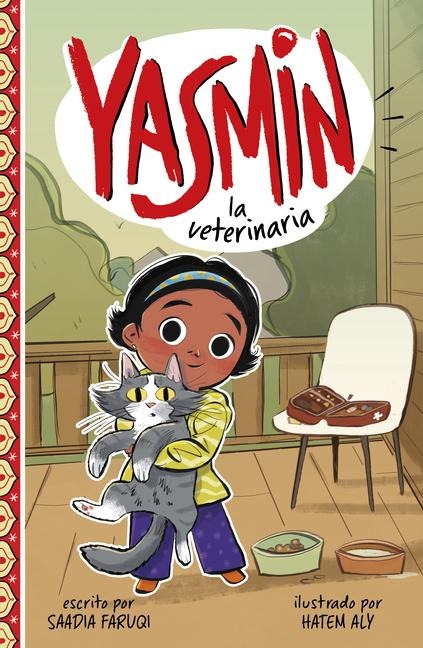 Yasmin La Veterinaria - Saadia Faruqi