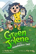 Cover-Bild zum Titel 'Green Jolene: Green Jolene and the Neighborhood Swap' von 'Wendy Mass'