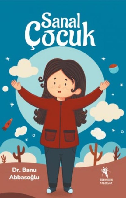 Sanal Cocuk - Banu Abbasoglu