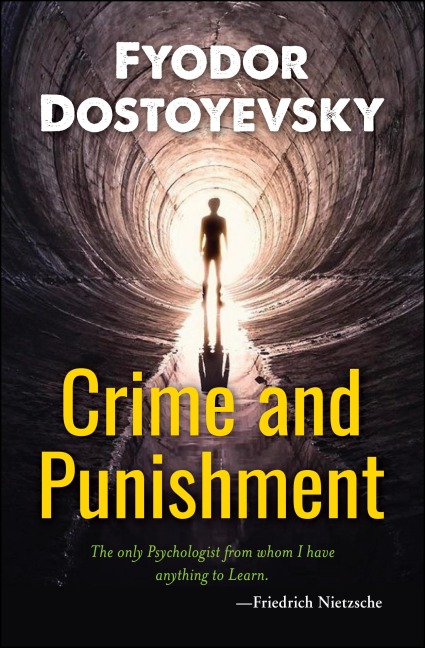 Crime and Punishment - Fyodor Dostoyevsky