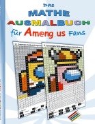 Cover-Bild zum Titel 'Das Mathe Ausmalbuch für Am@ng.us Fans' von 'Ricky Roogle'
