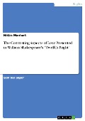 Cover-Bild zum Titel 'The Contrasting Aspects of Love Presented in William Shakespeare's "Twelfth Night"' von 'Niklas Manhart'