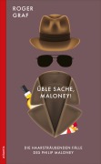 Cover-Bild zum Titel 'Üble Sache, Maloney!' von 'Roger Graf'