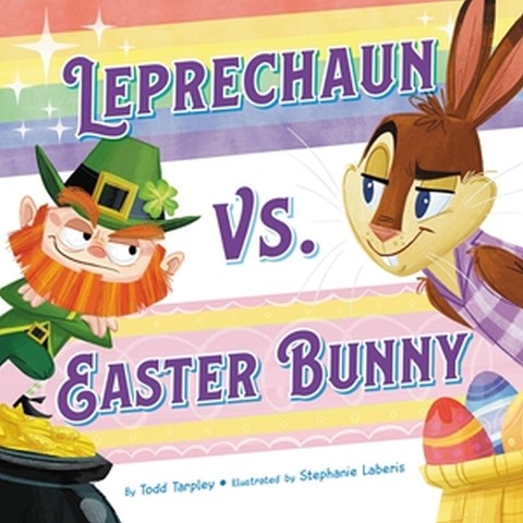 Leprechaun vs. Easter Bunny - Todd Tarpley