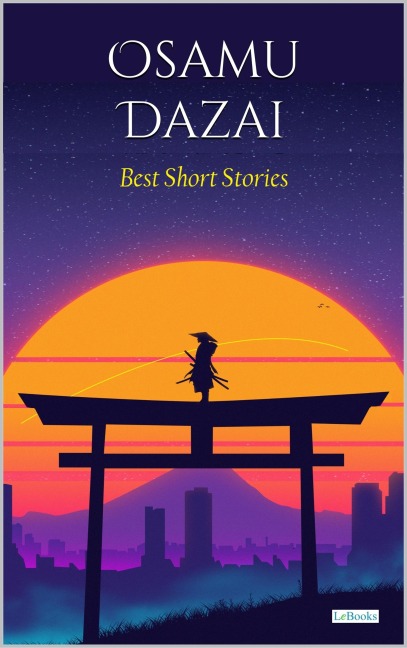 Osamu Dazai Best Short Stories - Osamu Dazai