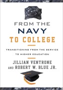 Cover-Bild zum Titel 'From the Navy to College' von 'Jillian Ventrone, Robert W. Blue Jr.'