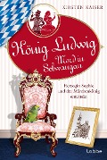 Cover-Bild zum Titel 'König Ludwig - Mord in Schwangau' von 'Kirsten Kaiser'