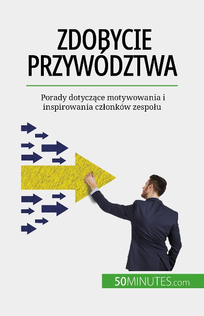 Zdobycie przywództwa - Bertrand de Witte