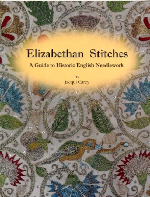 Elizabethan Stitches - Jacqui Carey
