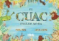Cover-Bild zum Titel 'El Cuac Está de Moda / Quacking Is in Fashion' von 'Omar Castro, Paula Ríos'