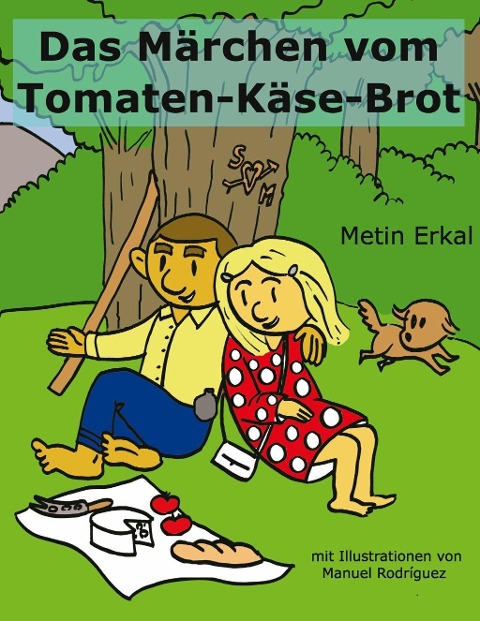 Das Märchen vom Tomaten-Käse-Brot - Metin Erkal