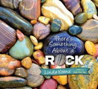 Cover-Bild zum Titel 'There's Something about a Rock' von 'Linda Kranz'