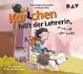 Karlchen hilft der Lehrerin, ob sie will oder nicht - Lisa-Marie Dickreiter, Andreas Götz