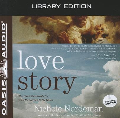 Love Story (Library Edition) - Nichole Nordeman