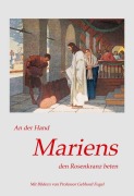Cover-Bild zum Titel 'An der Hand Mariens den Rosenkranz beten' von 'Bonvantura Pihan'