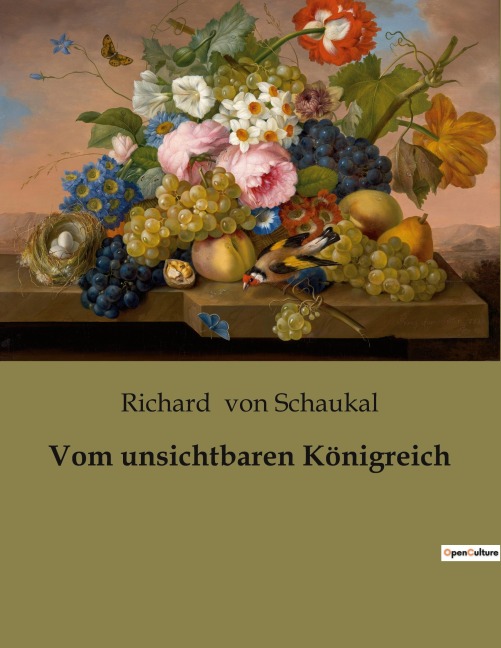 Vom unsichtbaren Königreich - Richard Von Schaukal