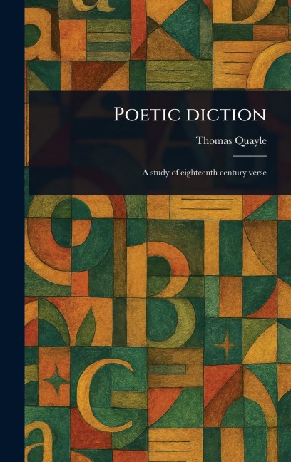 Poetic Diction - Thomas Quayle