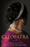 Cover-Bild zum Titel 'Cleopatra' von 'Stacy Schiff'