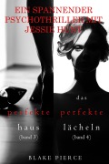 Cover-Bild zum Titel 'Psychothriller-Paket mit Jessie Hunt: Das perfekte Haus (#3) und Das perfekte Lächeln (#4)' von 'Blake Pierce'