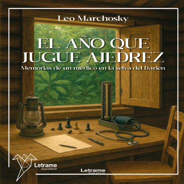 El año que jugué Ajedrez - Leo Marchosky