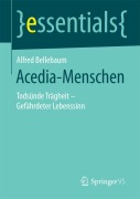 Cover-Bild zum Titel 'Acedia-Menschen' von 'Alfred Bellebaum'