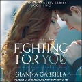 Cover-Bild zum Titel 'Fighting for You' von 'Gianna Gabriela'