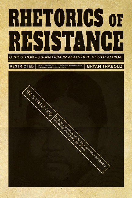 Rhetorics of Resistance - Bryan Trabold