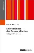 Lebensformen des Demokratischen - Sebastian Engelmann