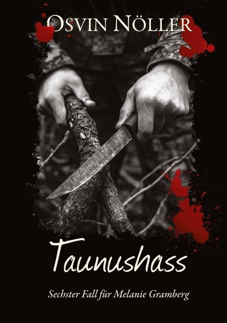Taunushass - Osvin Nöller
