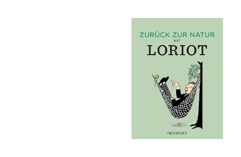 Zurück zur Natur mit Loriot - Loriot
