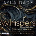 Cover-Bild zum Titel 'WHISPERS. Die Wahrheit wird dich zerstören' von 'Ayla Dade'